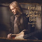 cover: Kenny Wayne Shepherd - Trouble Is... 25