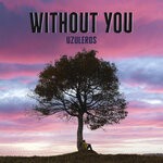 cover: Uzuleros - Without You