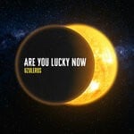 cover: Uzuleros - Are You Lucky Now