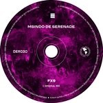 cover: Msindo De Serenade - FX9