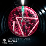 cover: Baremind|Van Garen - Reactor (Original Mix)