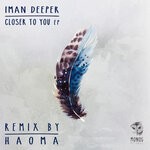 cover: Iman Deeper - Closer To You EP