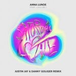 cover: Anna Lunoe|Lulu Be. - Saturday Love (Justin Jay & Danny Goliger Remix)