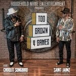 cover: Saint Jaimz - Too Grown 4 Games