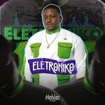 cover: Dj Habias - Eletroniko