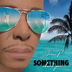 cover: Jeran P - Something About You