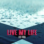 cover: Lis Fera - Live My Life