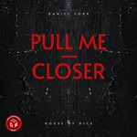 cover: Dan York - Pull Me Closer