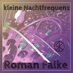 cover: Roman Falke - Kleine Nachtfrequenz