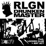 cover: Rlgn - Drunken Master