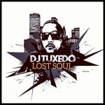 cover: Dj Tuxedo - Lost Soul