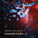 cover: Mosaik Kollektif - Innerstand EP