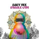 cover: Baby See - Bubble Gum