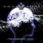 cover: Noam Garcia - Transparent Mind (Long Mix)