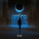 cover: Yoz - I Don't Know