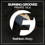 cover: Burning Grooves - Private Talk (Original Mix)