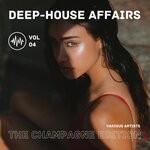 cover: Various - Deep-House Affairs (The Champagne Edition), Vol 4