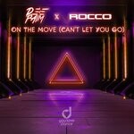 cover: Deepaim|Rocco - On The Move (Can't Let You Go)