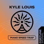 cover: Kyle Louis - Piano Speed Trap