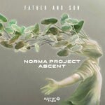 cover: Ascent|Norma Project - Father & Son