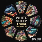 cover: White Sheep - A Coroa (Quizumba De Rei)