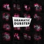 cover: Anselm Kreuzer - Dramatic Dubstep - Hybrid Action & Suspense