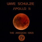 cover: Uwe Schulze - Apollo 11 - The Mission 1969