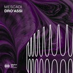 cover: Mescadi - Dro'assi