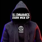 cover: Ill Dynamics - Dark Web EP