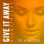 cover: Aloma Steele|Nightfreaks - Give It Away