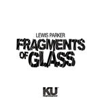 cover: Lewis Parker - Fragments Of Glass