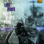 cover: Lewis Parker - When It Rains It Pours