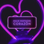 cover: Malik Mustache - Corazon (Extended Mix)