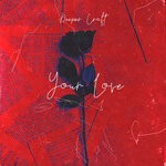 cover: Deeper Craft - Your Love