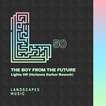 cover: The Boy From The Future - Lights Off (Horizons Darker Rework)