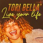 cover: Tori Bella' - Live Your Life