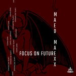 cover: Maed Maexx - Focus On Future EP