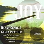 cover: Carla Prather|DANNY CLARK - Joy (Remix)