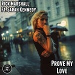 cover: Rick Marshall|Sarah Kennedy - Prove My Love