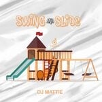 cover: Dj Mattie - Swing & Slide