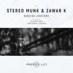 cover: Stereo Munk|Zawar K - Dancing Lanterns