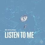 cover: Mr. Kavalicious - Listen To Me