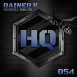 cover: Rainer K - Back On Rails / Demolition