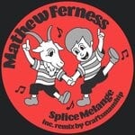 cover: Mathew Ferness - Splice Melange