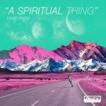 cover: David Pinto - A Spiritual Thing EP