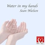 cover: Sean Nielsen - Water In My Hands