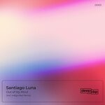 cover: Santiago Luna - Out Of My Mind