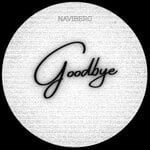 cover: Naviberg - Goodbye (Original Mix)