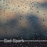 cover: Ease Down - Sad Spark