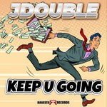 cover: Jdouble - Keep U Going (Original Mix)